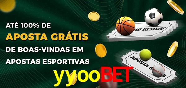 yyoobet Ate 100% de Aposta Gratis